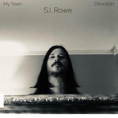 My Town By S.I. Rowe's cover