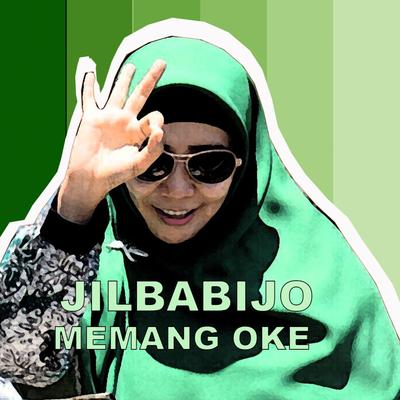 Jilbab Ijo Memang Oke's cover