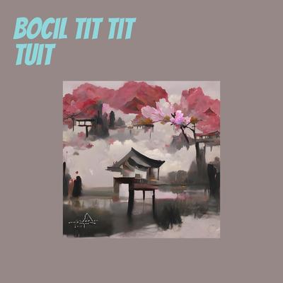 Bocil Tit Tit Tuit's cover