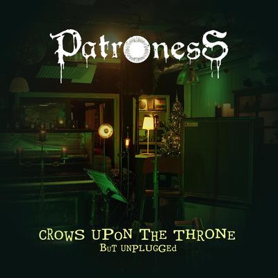 Crows Upon The Throne (But Unplugged)'s cover