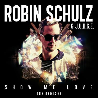 Show Me Love (The Remixes)'s cover