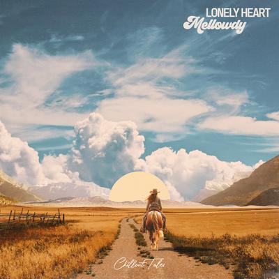 Lonely Heart By Mellowdy's cover