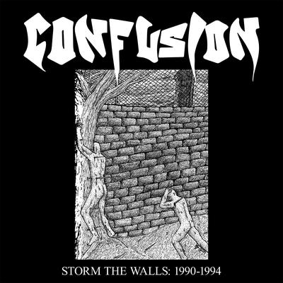 Storm The Walls (1993) By Confusion's cover