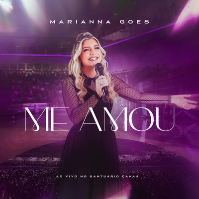 Me Amou (Ao Vivo) By Marianna Goes's cover