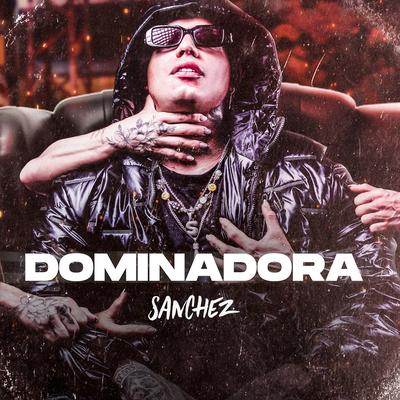 Dominadora By Sanchez's cover