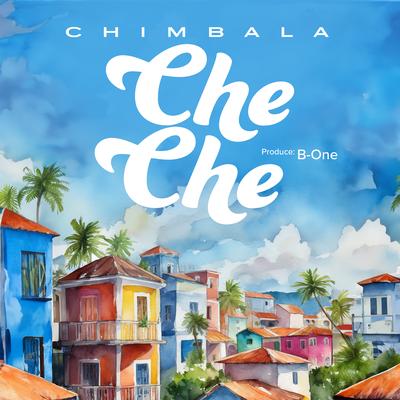 Che Che By Chimbala's cover