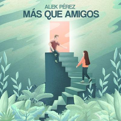 Más Que Amigos By Alek Pérez's cover