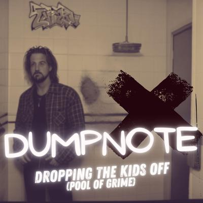 Dropping The Kids Off (Pool Of Grime)'s cover