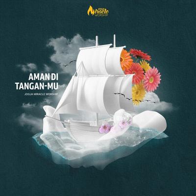 Aman di TanganMu's cover