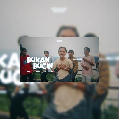 Bukan Bucin's cover