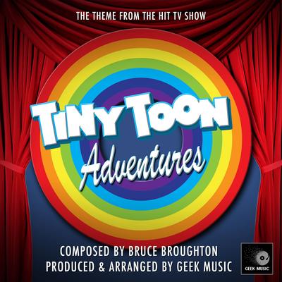 Tiny Toon Adventures Main Theme (From "Tiny Toon Adventures")'s cover