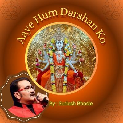 Aaye Hum Darshan ko's cover