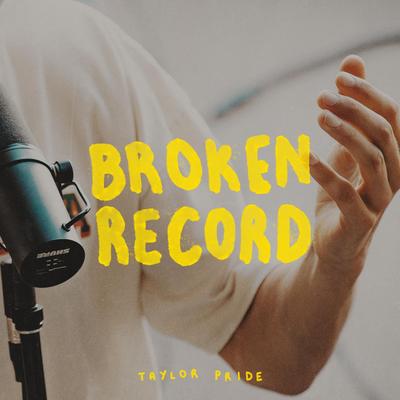 Broken Record (Live) By Taylor Pride, Megan Jackson's cover