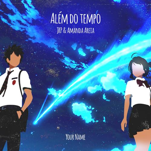 Além do Tempo (Your Name)'s cover