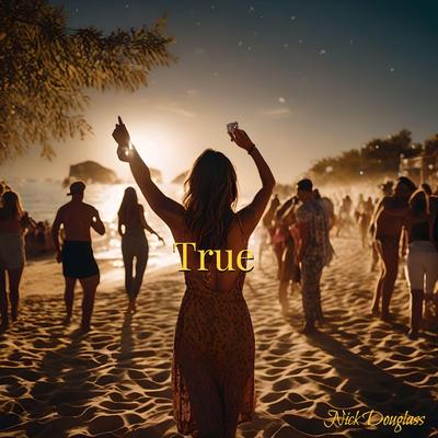 True By Nick Douglass's cover