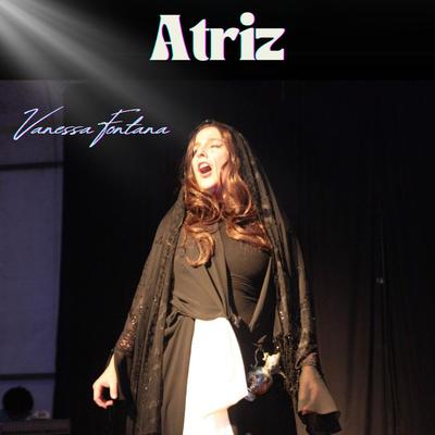 Atriz By Vanessa Fontana's cover