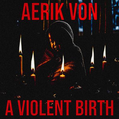 A Violent Birth's cover