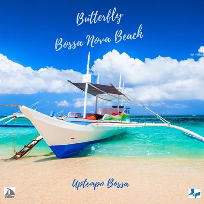 Don't Believe What We Believe By Butterfly Bossa Nova Beach, Bossa Nova Beach's cover