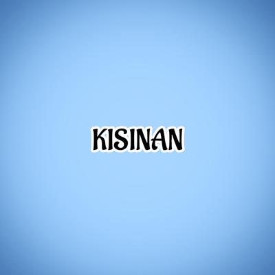 Kisinan (Instrumental)'s cover