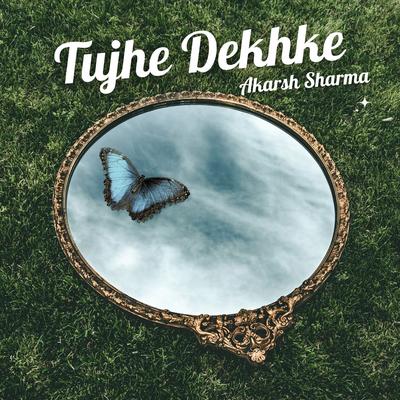 Tujhe Dekhke's cover