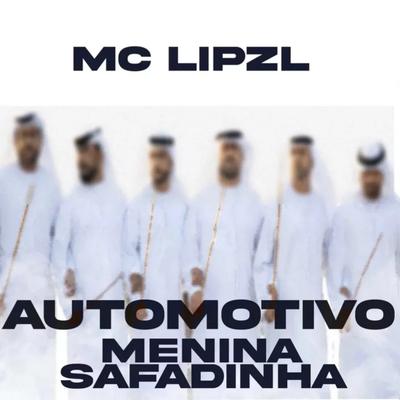 Automotivo Menina Safadinha By mc lipzl's cover