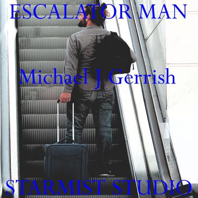 Escalator Man's cover