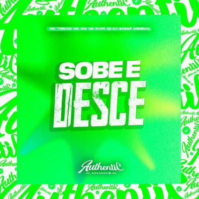 Sobe e Desce By DJ Sassá original, Mc Gw, MC Torugo, MC Rafa 22's cover