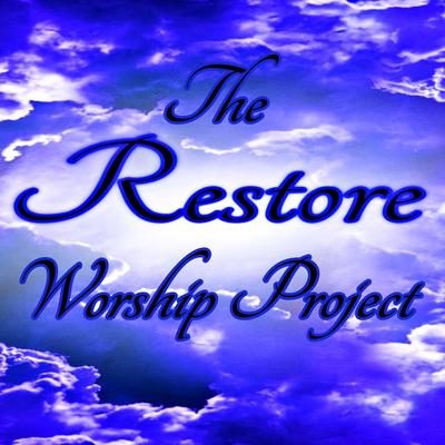 The Restore Worship Project's cover