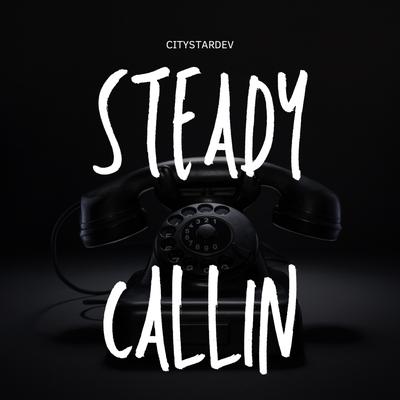 Steady Callin’'s cover