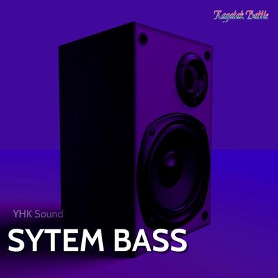 Sytem Bass's cover