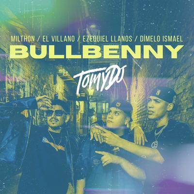 Bullbenny (REMIX Oficial)'s cover