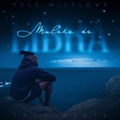 Muleke de Libra By Pelé MilFlows, Tru3 Beats's cover