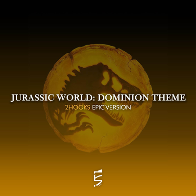 Jurassic World: Dominion Theme By 2Hooks's cover