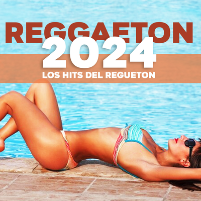 Reggaeton 2024 - Los Hits Del Regueton's cover