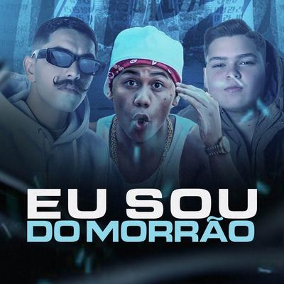 Eu Sou do Morrão By KHALIFA DJ, Mc Ferrugem's cover