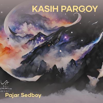 Kasih Pargoy's cover