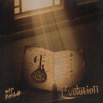 Evolution By Mr.Felby's cover