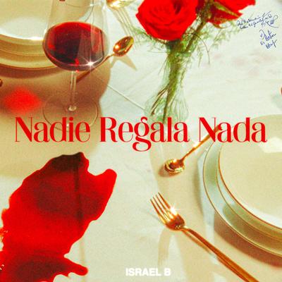 Nadie Regala Nada By Israel B, LOWLIGHT's cover