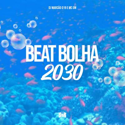 Beat Bolha 2030's cover