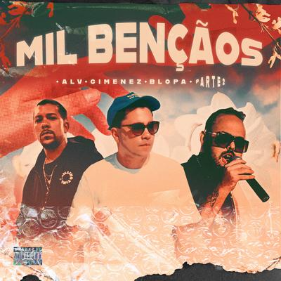 Mil Bençãos, Pt. 2 By Alvares, Gimenez, Blopa's cover