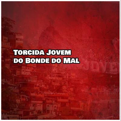 Torcida Jovem do Bonde do Mal's cover