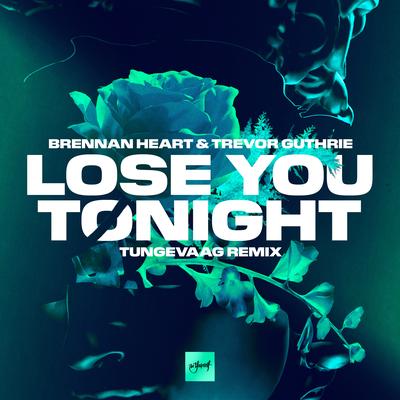 Lose You Tonight (Tungevaag Remix)'s cover