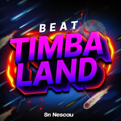 BEAT TIMBALAND By Sr. Nescau's cover