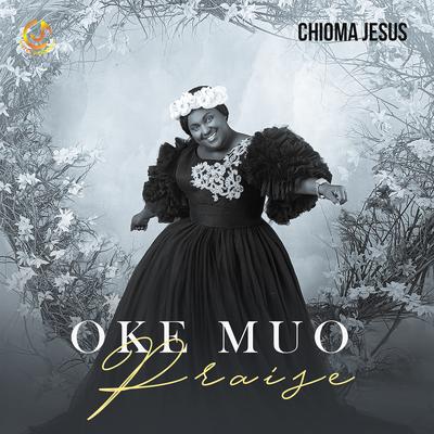 Oke Muo Praise's cover