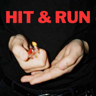 Hit & Run By Her Absence Fill the World's cover