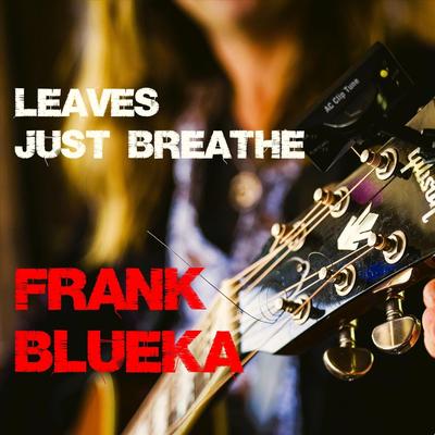 Just Breathe (Unplugged) [Live] By Frank Blueka's cover