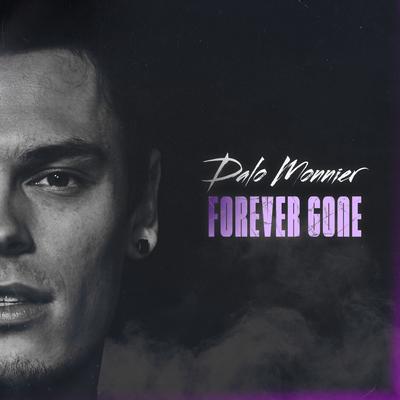 Forever Gone By Dalo Monnier's cover