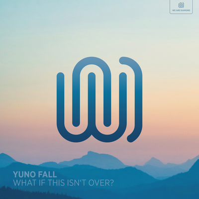 What if This Isn't Over By Yuno Fall's cover