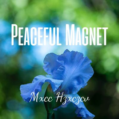 Peaceful Magnet's cover