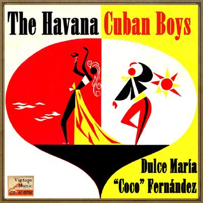 Nostalgia Cubana, Habanera-Son By The Havana Cuban Boys, Dulce María's cover